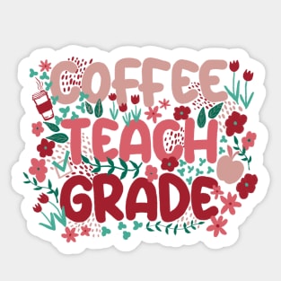 Coffee Teach Grade in Spring Colors Sticker